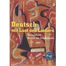 Deutsch mit Lust und Liedern