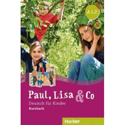 Paul, Lisa & Co A1.2 - učebnice