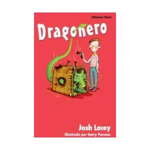 Dragonero/ The Dragonsitter | Josh Lacey, Garry Parsons (ISBN: 9788494208188)