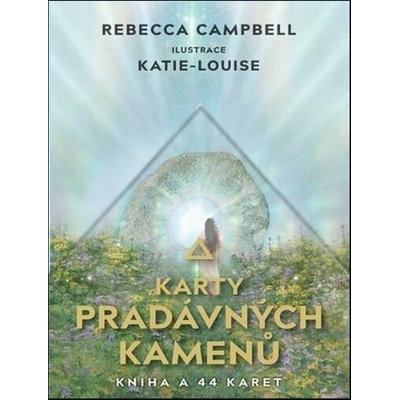 Karty pradávných kamenů - Rebecca Campbell