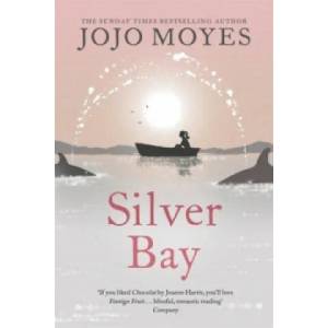Silver Bay | Jojo Moyesová (2008)