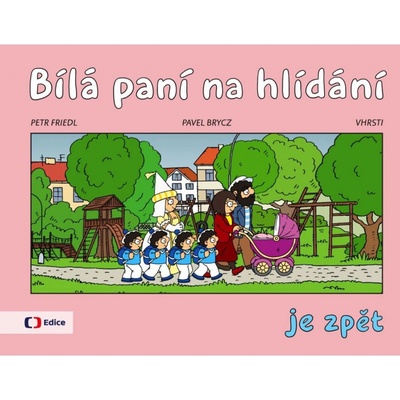 Bílá paní na hlídání je zpět