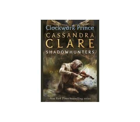The Infernal Devices 2: Clockwork Prince