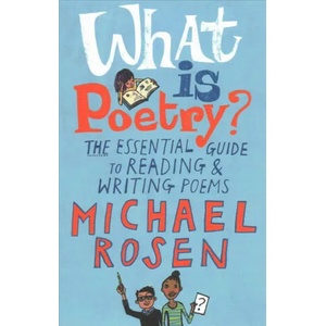 What Is Poetry? | Michael Rosen (2016)