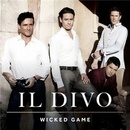 IL DIVO - WICKED GAME (1CD)