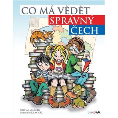 Co má vědět správný Čech