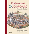 Objevovaná Olomouc