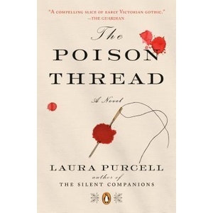Poison Thread | Laura Purcell (ISBN: 9780143134053)