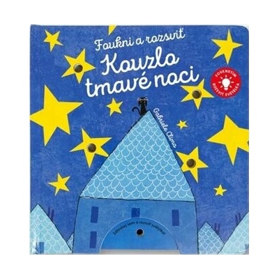 Foukni a rozsviť - Kouzlo tmavé noci
