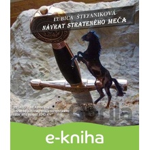 Návrat strateného meča - Ľubica Štefaniková SK