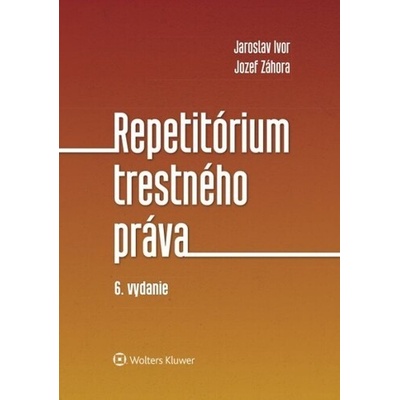 Repetitórium trestného práva, 6. vydanie