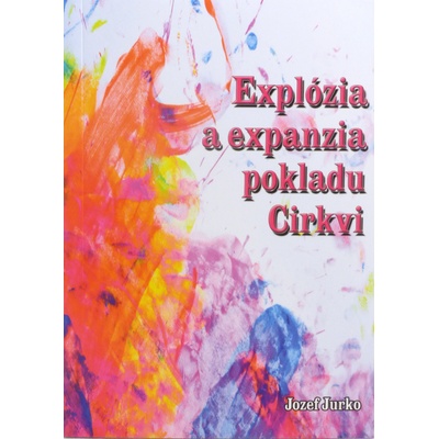 Explózia a expanzia pokladu Cirkvi