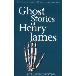 Ghost Stories of Henry James | Henry James (ISBN: 9781840220704)