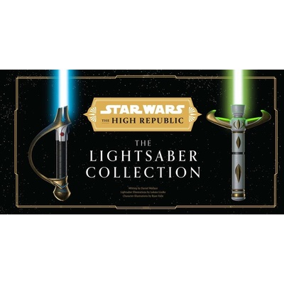 STAR WARS HIGH REPUBLIC LIGHTSABER COLLE | WALLACE DANIEL