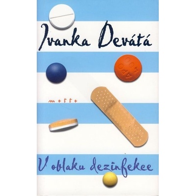V oblaku dezinfekce - Ivanka Devátá