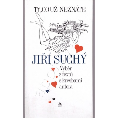 Ty, co už neznáte | Jiří Suchý