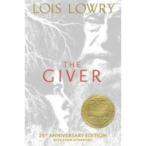 Giver (25th Anniversary Edition) | Lois Lowry (ISBN: 9781328471222)