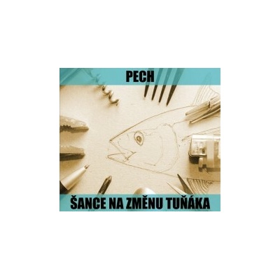 Pech - Šance na změnu tuňáka CD