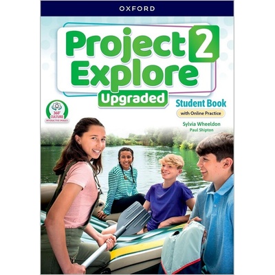 Project Explore Upgraded 2 Student’s book with online practice