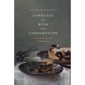 Language of Ruin and Consumption (ISBN: 9781501372315)