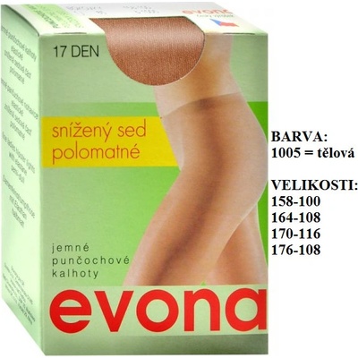Evona Punčochové kalhoty BOKOVKY 1005 TĚLOVÁ