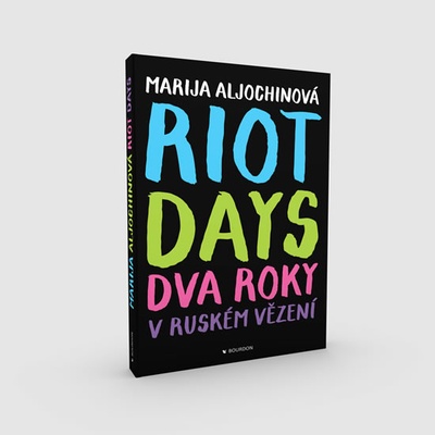 Riot Days - Aljochinová Marija