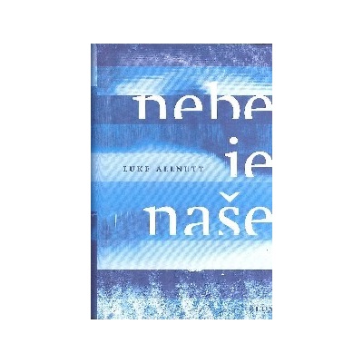 Nebe je naše