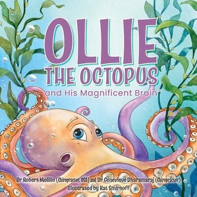 Ollie the Octopus | Genevieve Dharamaraj, Kat Smirnoff