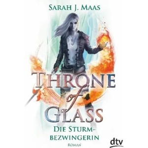 Throne of Glass - Die Sturmbezwingerin | Sarah Janet Maas, Michaela Link (2018)