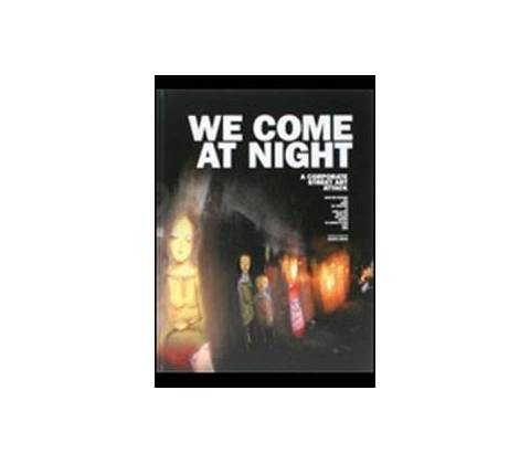 We Come at Night