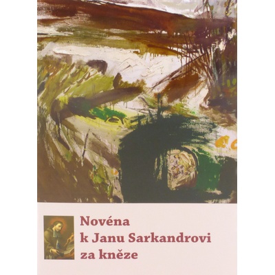 Novéna k Janu Sarkandrovi za kněze
