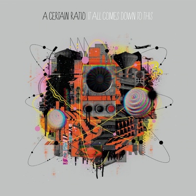 A CERTAIN RATIO - IT ALL COMES DOWN TO T CD