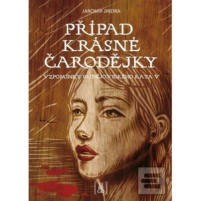 Případ krásné čarodějky - Jaromír Jindra