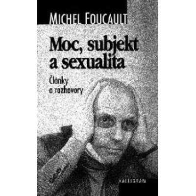 Moc, subjekt a sexualita