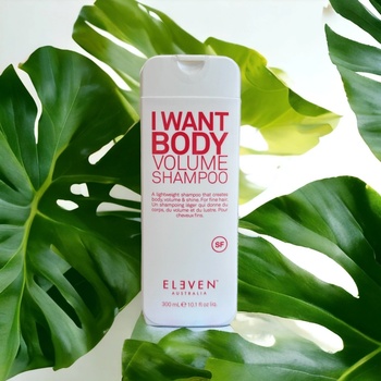 Eleven Australia I Want Body Volume Shampoo šampon pro objem 300 ml