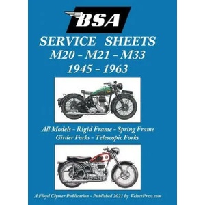 BSA M20, M21 and M33 'Service Sheets' 1945-1963 for All Rigid, Spring Frame, Girder and Telescopic Fork Models | Clymer Floyd Clymer (ISBN: 9781588502469)
