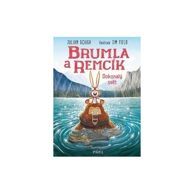 Brumla a Remcík Dokonalý svět