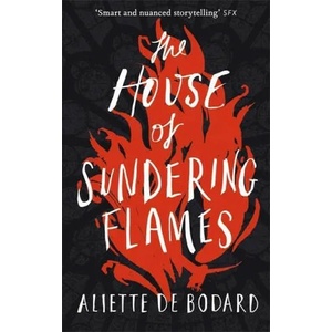 House of Sundering Flames | Aliette de Bodard (ISBN: 9781473223417)