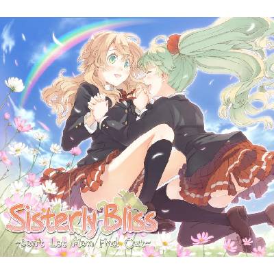 Sisterly Bliss ~Don't Let Mom Find Out~