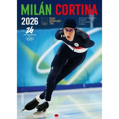 Milán Cortina 2026 - Oficiální publikace Českého olympijského výboru - Universum