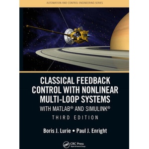 Classical Feedback Control with Nonlinear Multi-Loop Systems (ISBN: 9781032240565)