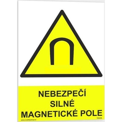 Traiva s.r.o Nebezpečí silné magnetické pole Verze: Plast 210 x 297 mm (A4) tl. 0.5 mm - Kód: 05465