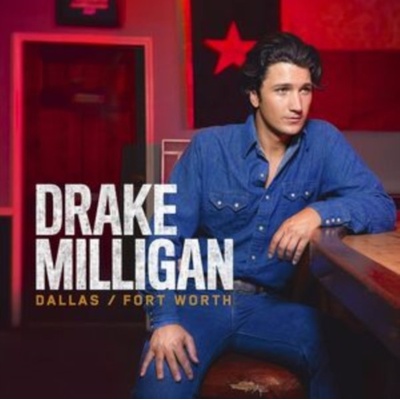 Dallas/Fort Worth - Drake Milligan CD