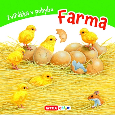 Farma - Zvířátka v pohybu - Kol.