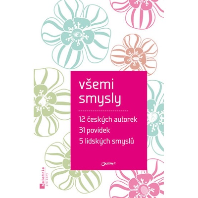 Všemi smysly -