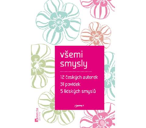 Všemi smysly -