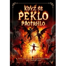 Když se peklo protrhlo