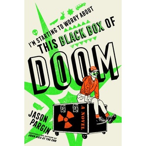 I'm Starting to Worry about This Black Box of Doom | PARGIN JASON (ISBN: 9781250285959)