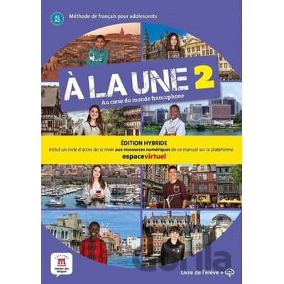 A la une 2 (A1.2) - Édition hybride Livre de l´éleve + Espacevirtuel (12 mois) - neuveden