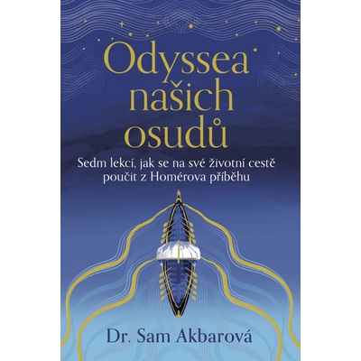 Sam Akbarová Oddysea našich osudů